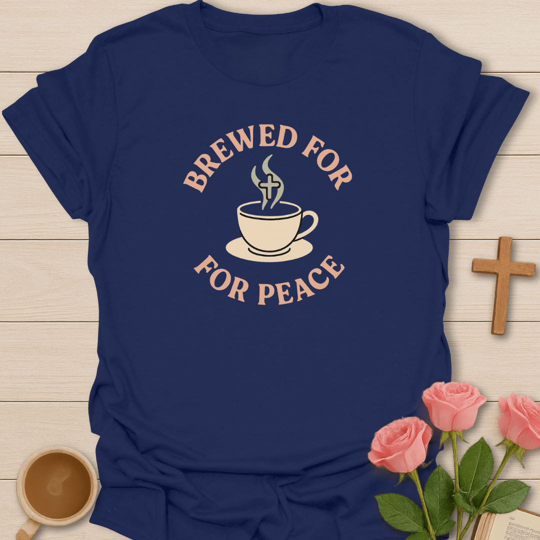 Brewed For Peace T-Shirt T-Shirt