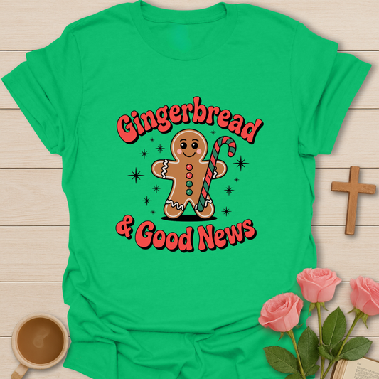 Gingerbread & Good News T-Shirt