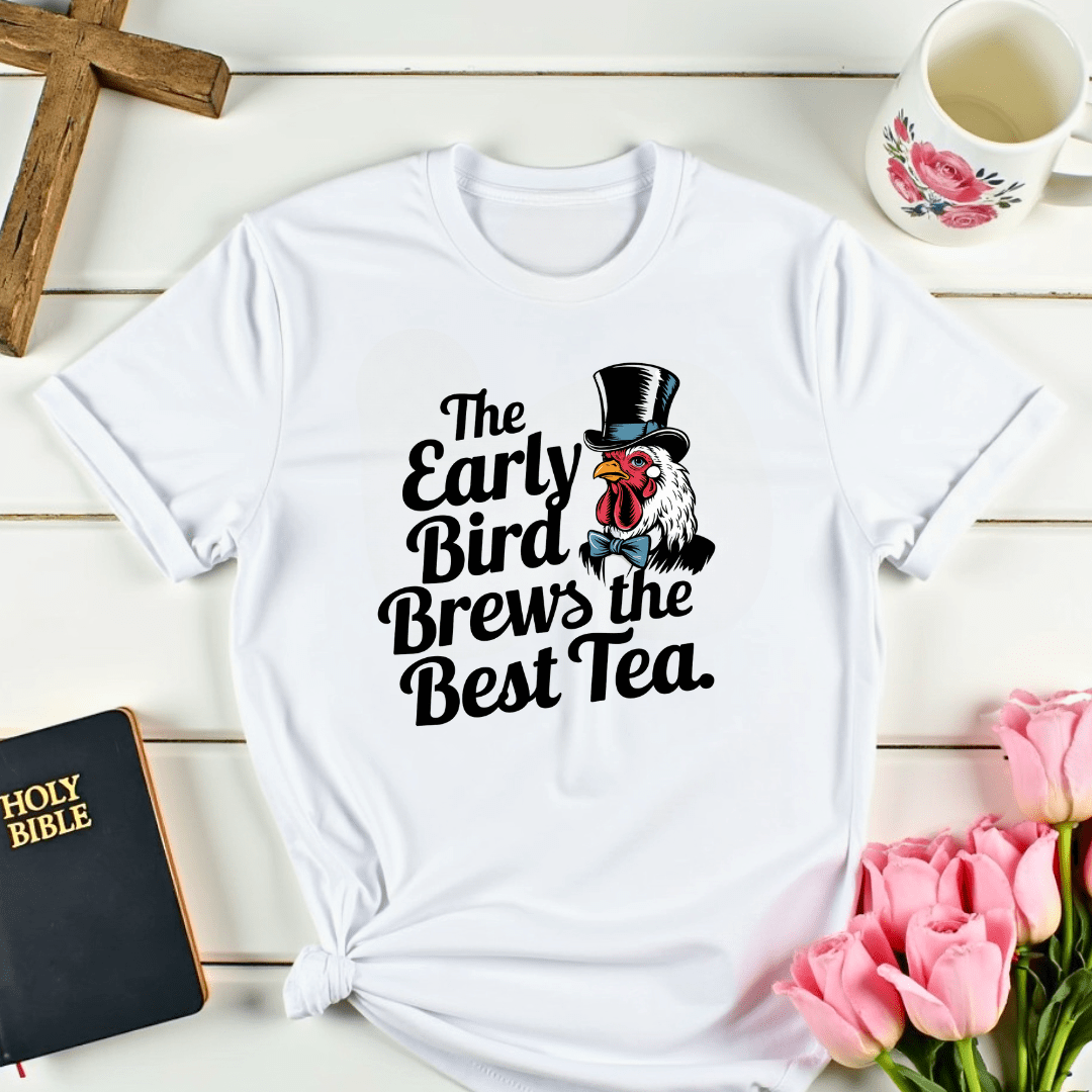 Early Bird Tea T-Shirt