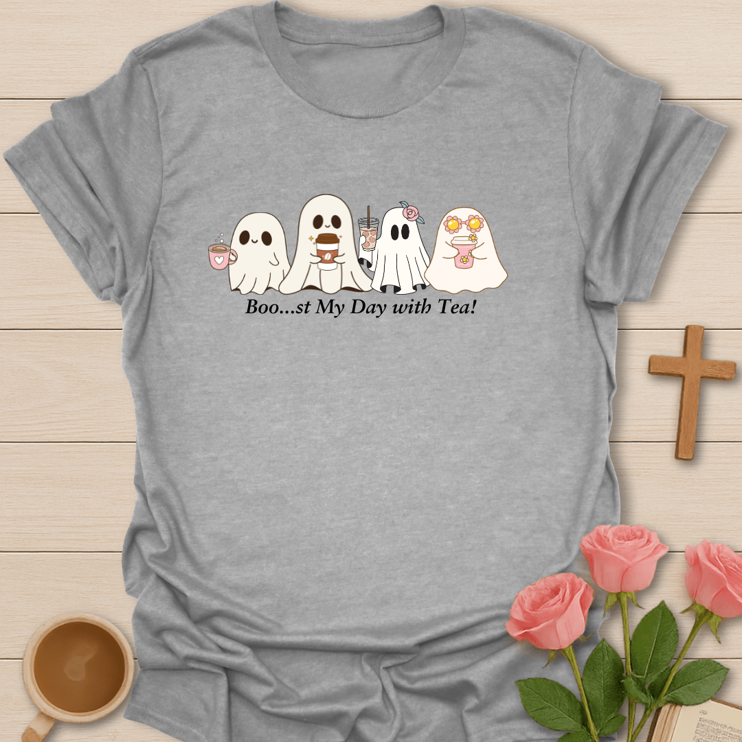 Boo..st My Day With Tea T-Shirt