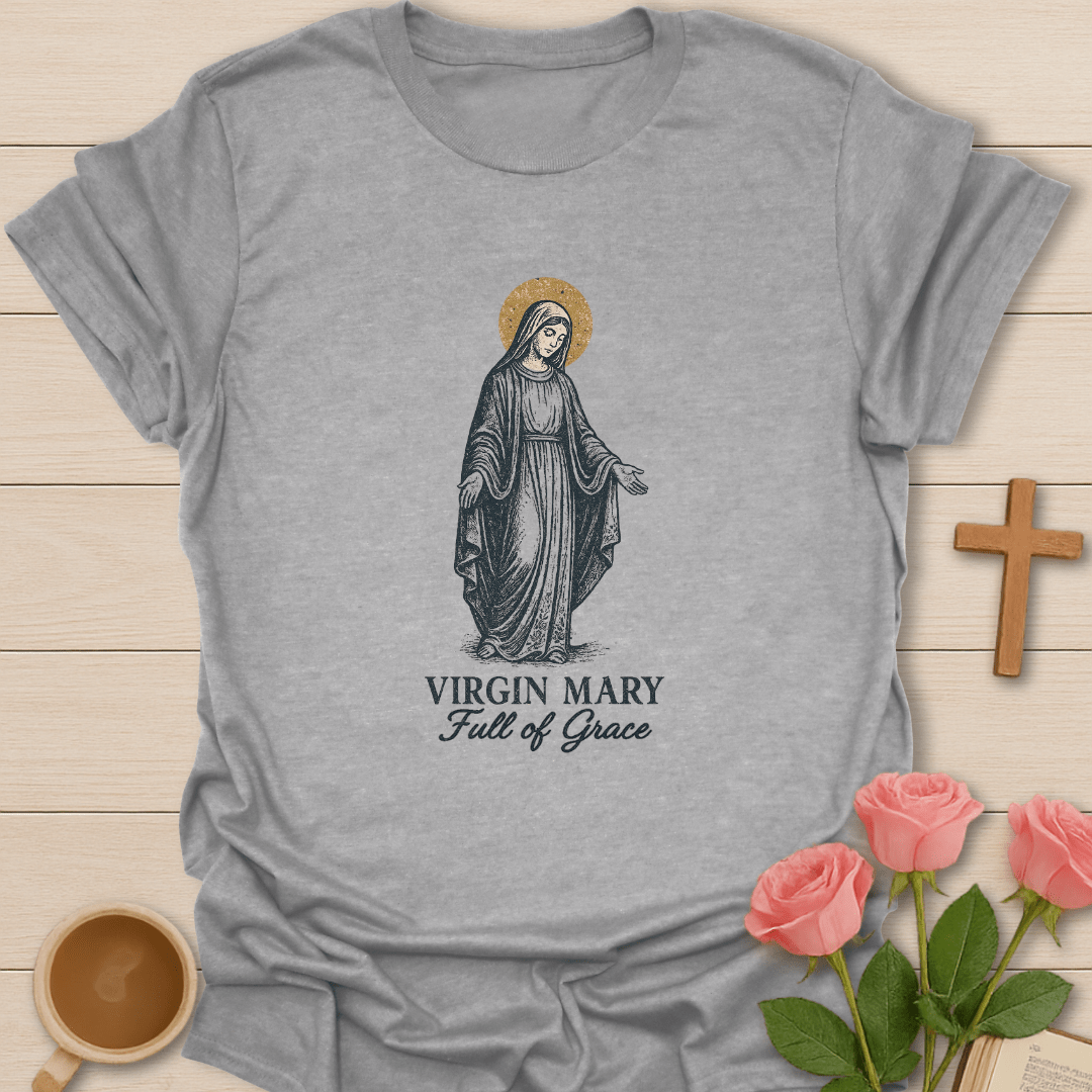 Virgin Mary Full Of Grace T-Shirt T-Shirt