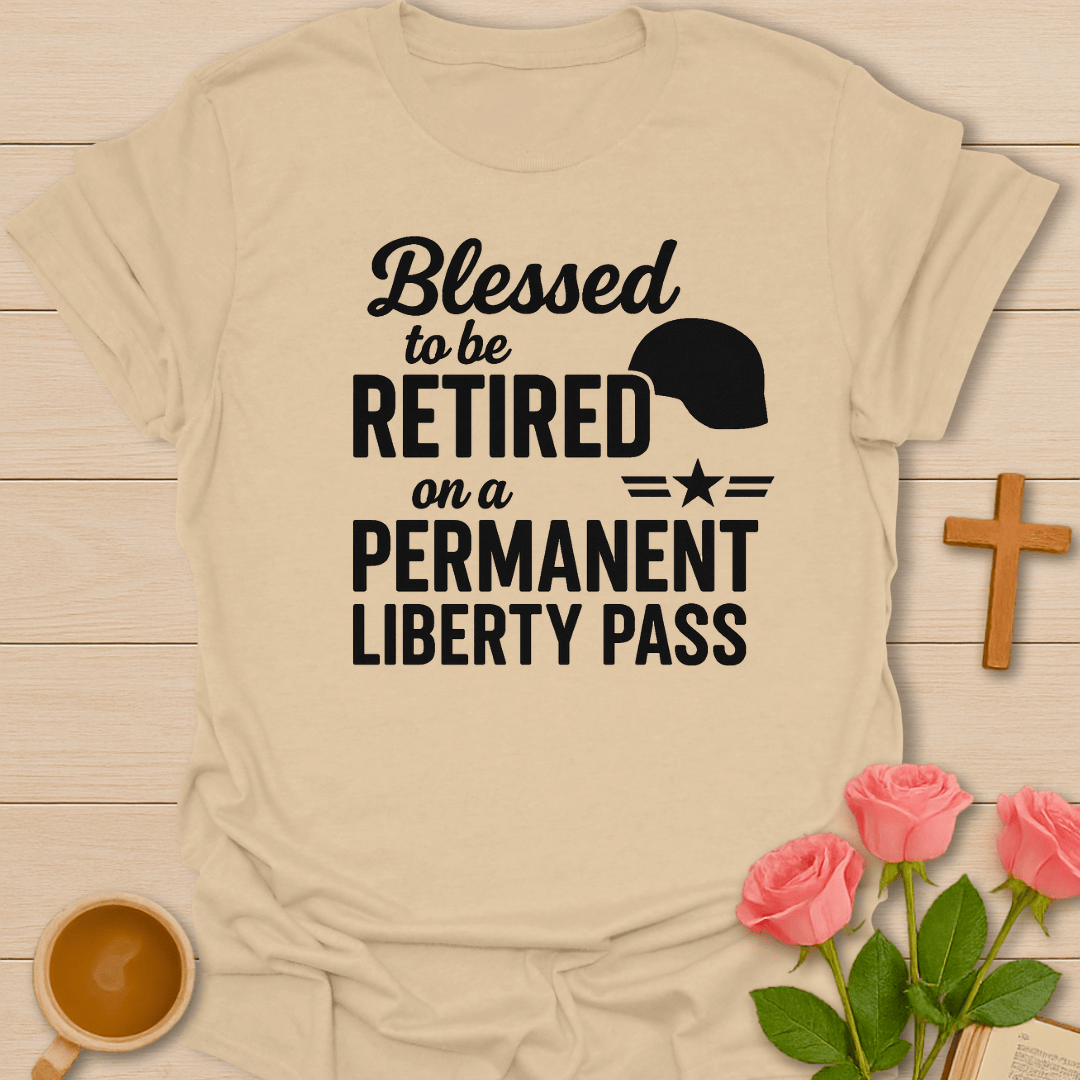 Liberty Pass Retirement T-Shirt