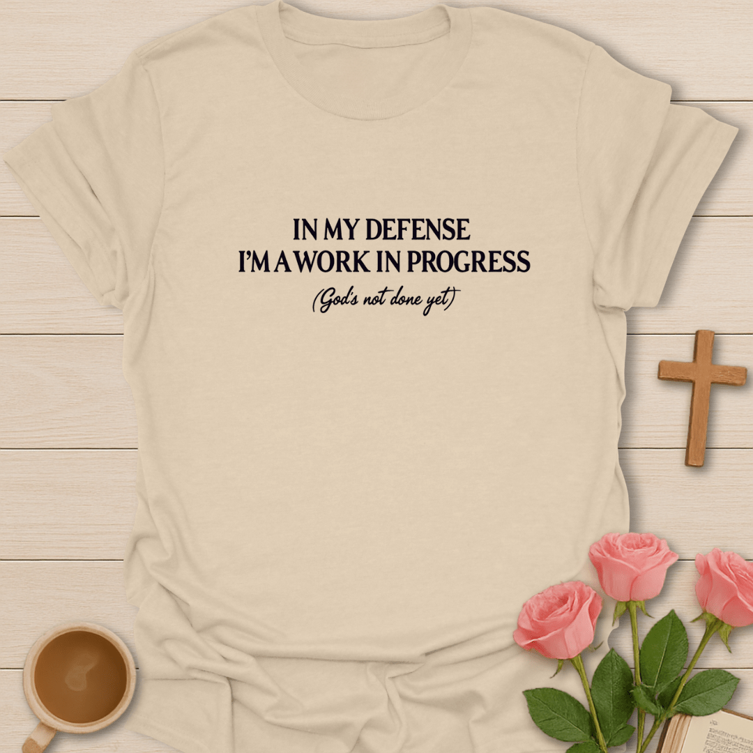 God's Not Done Yet T-Shirt T-Shirt