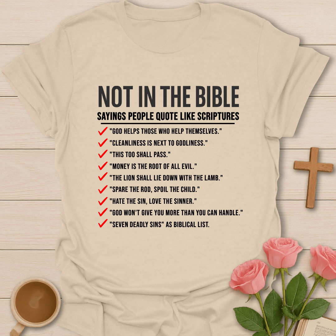 Not In The Bible T-Shirt T-Shirt