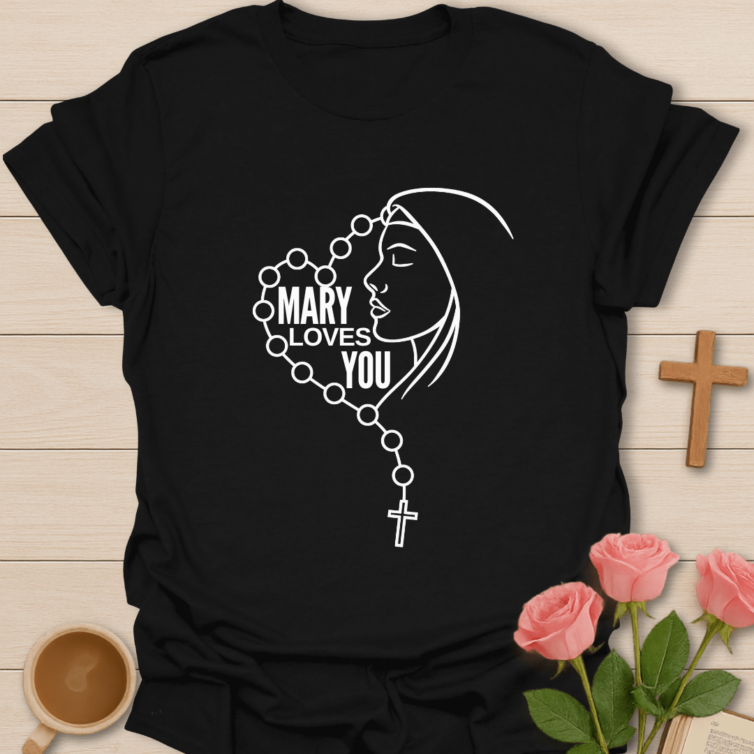 Mary Loves You T-Shirt T-Shirt