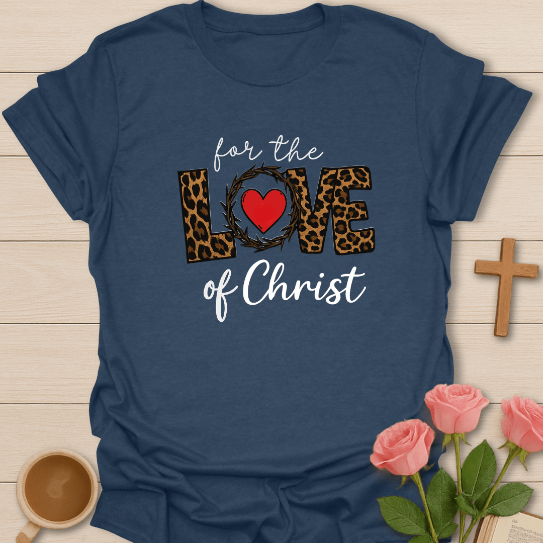 Love Of Christ T-Shirt T-Shirt