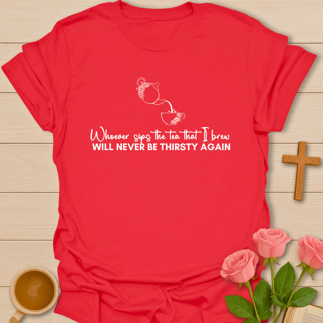 Whoever Sips the Tea T-Shirt T-Shirt