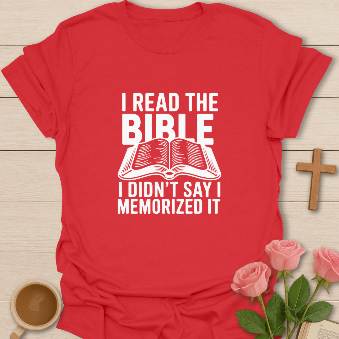 I Read The Bible T-Shirt