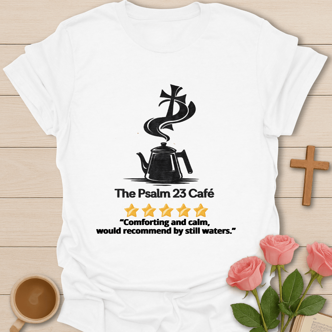 Psalm 23 Cafe 5 Star Review T-Shirt