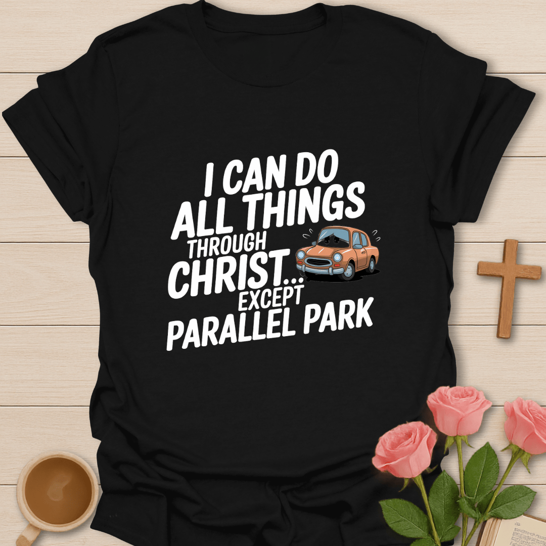 Faith Parallel Parking T-Shirt