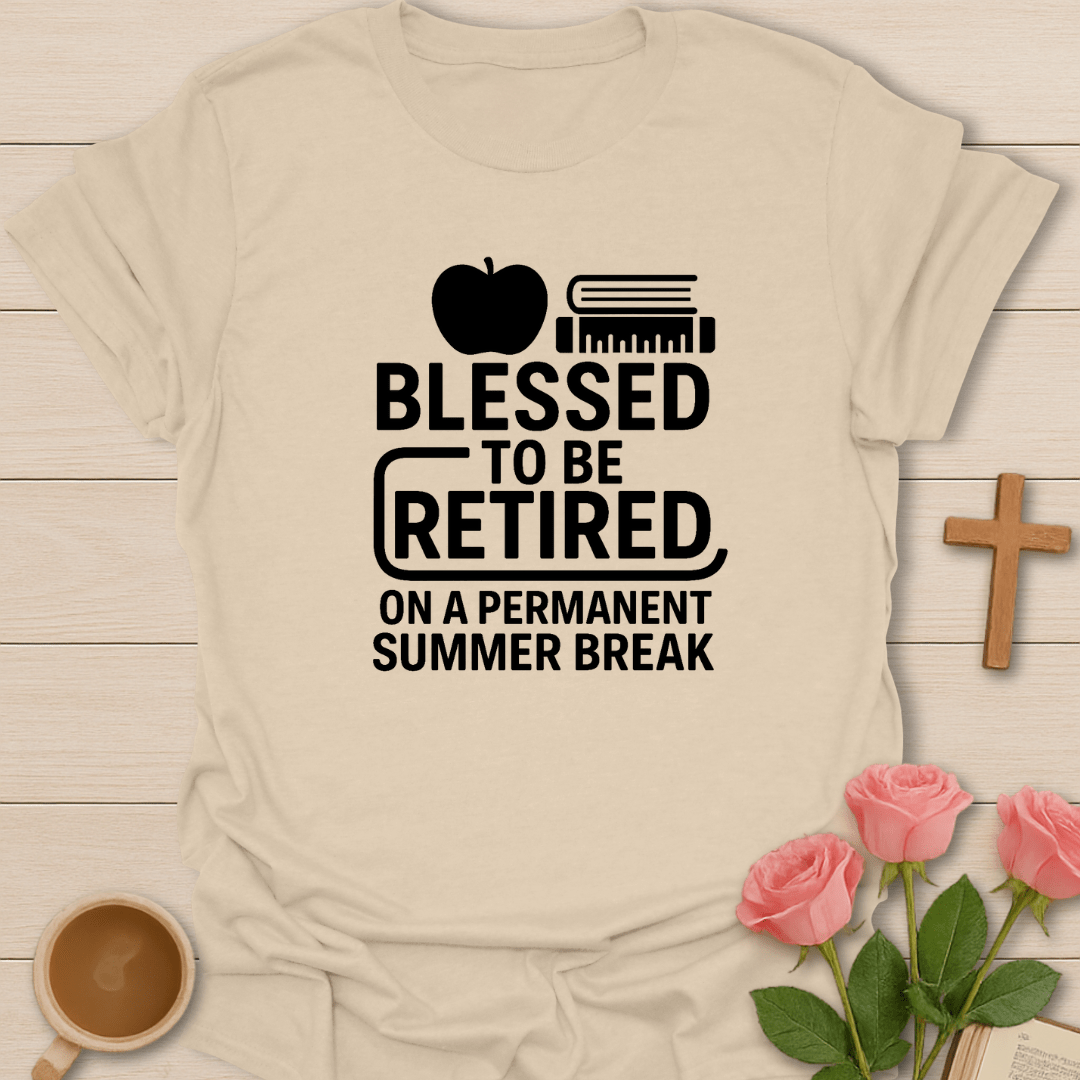 Blessed Retired Teacher T-Shirt