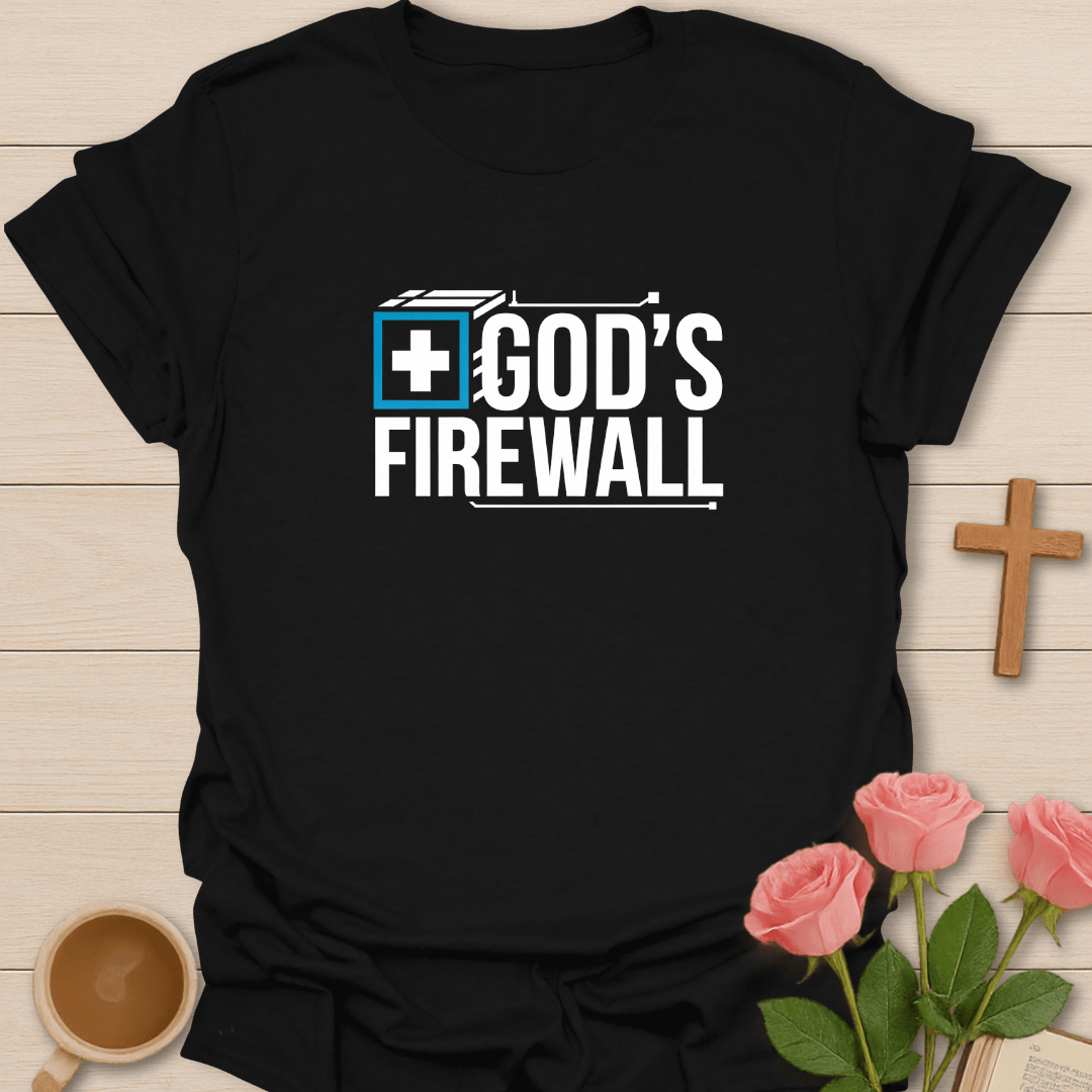 God's Firewall T-Shirt