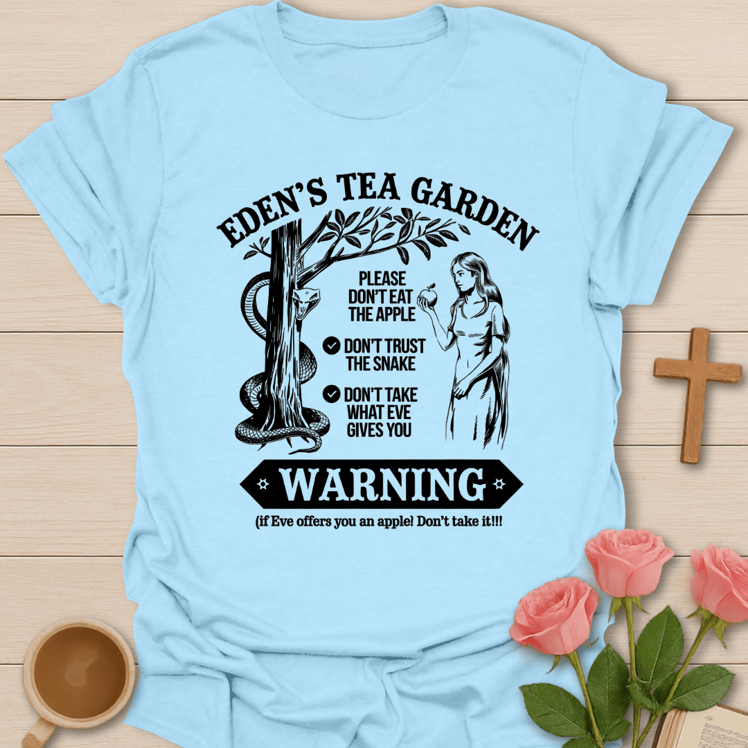 Eden's Tea Garden  T-Shirt