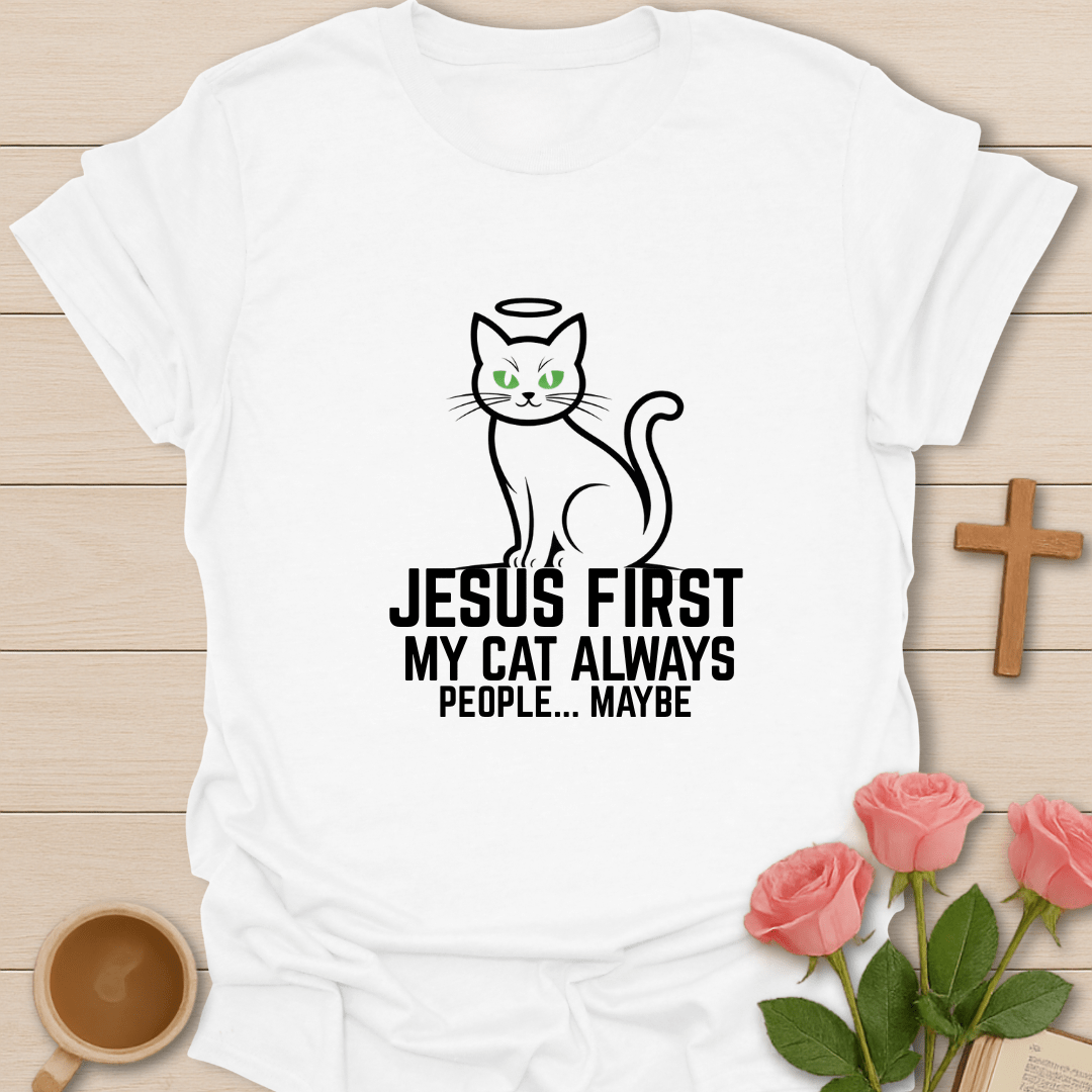 Jesus My Cat and People T-Shirt