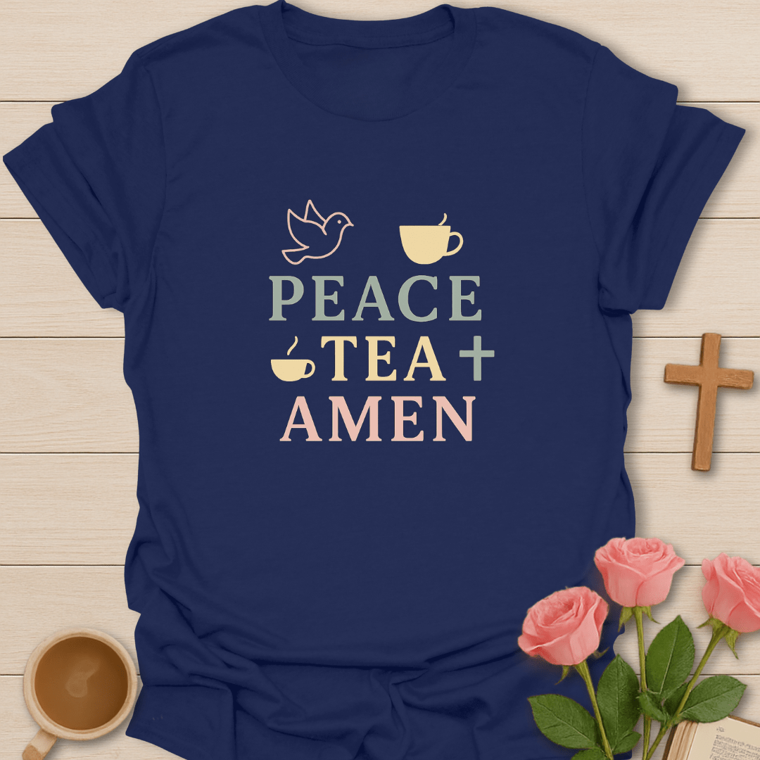 Peace Tea Amen T-Shirt T-Shirt