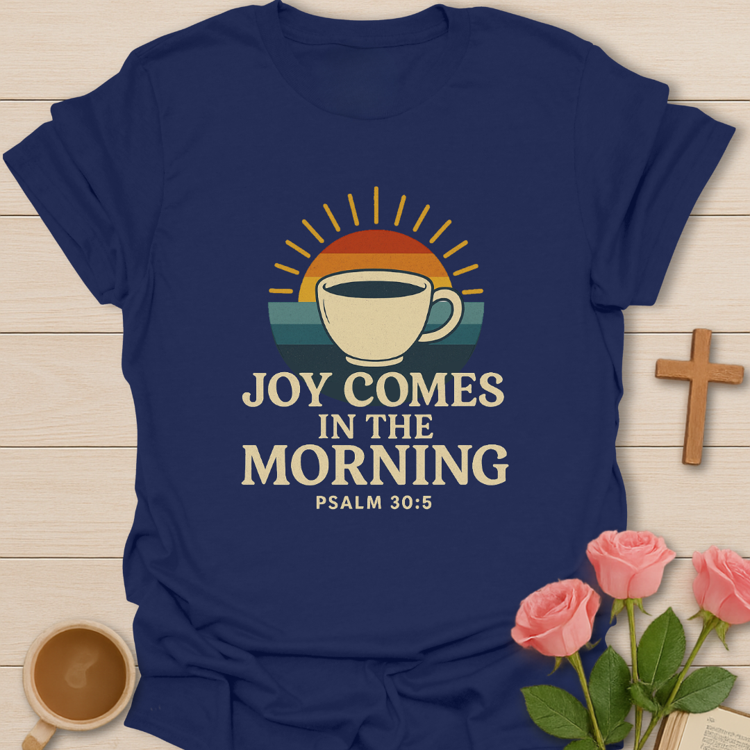 Morning Joy T-Shirt