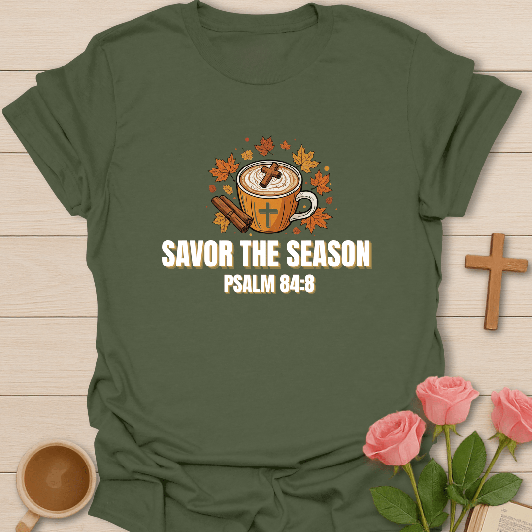 Savor The Season T-Shirt