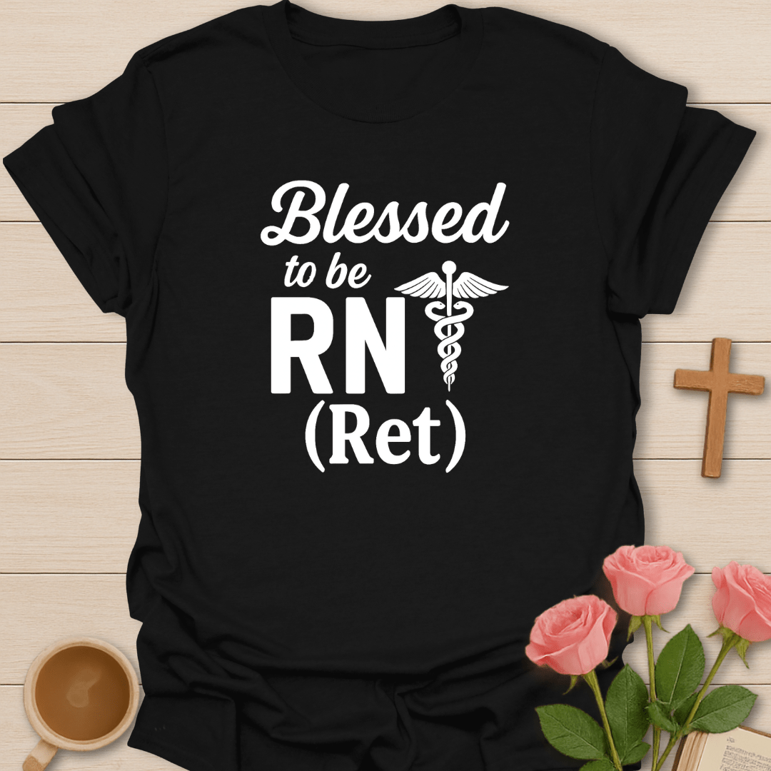 Blessed Retired Nurse T-Shirt