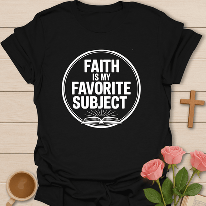 Faith Subject T-Shirt