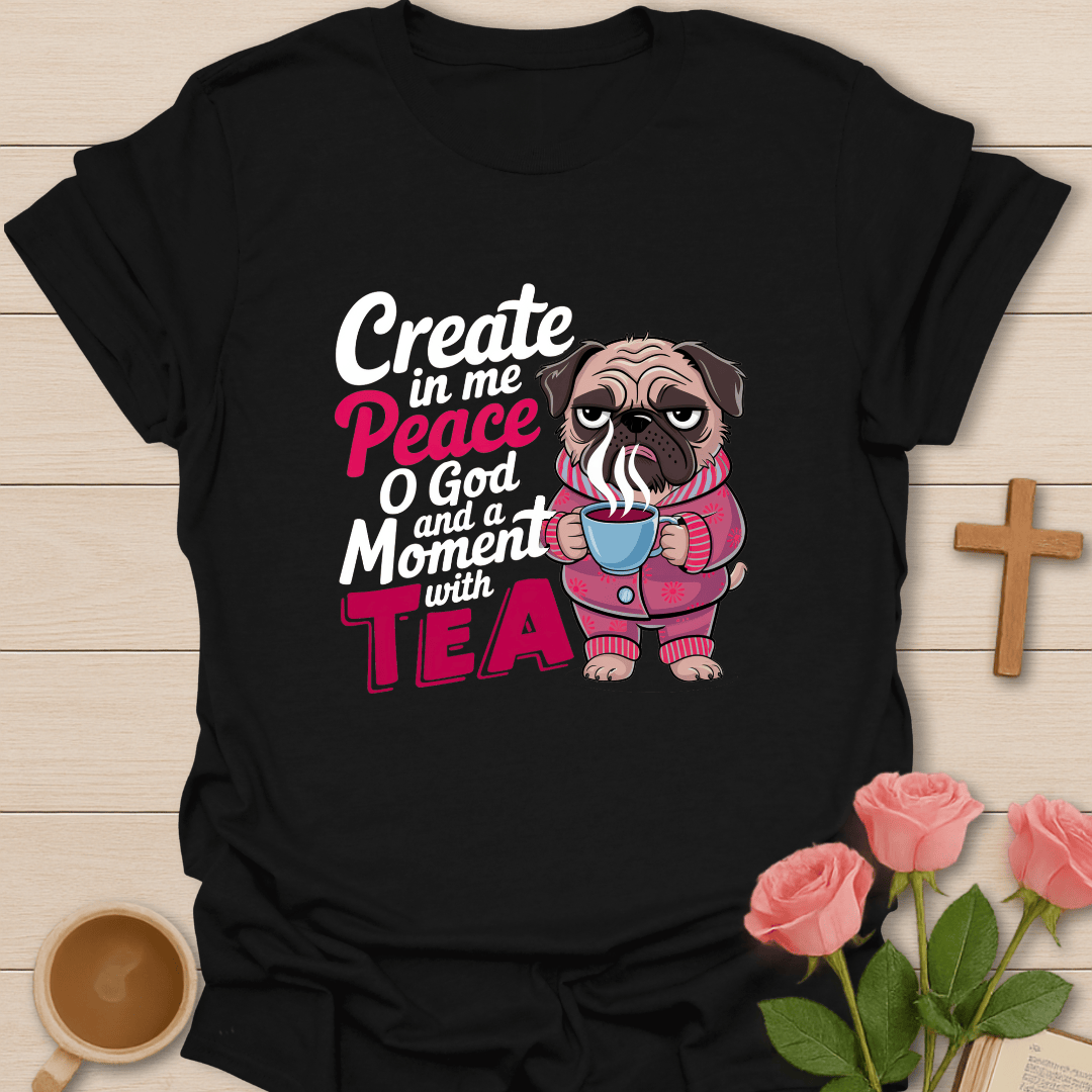 Faith & Tea Pug T-Shirt T-Shirt
