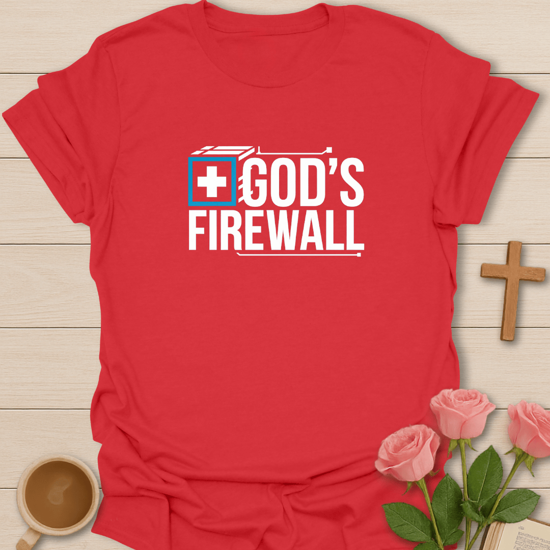God's Firewall T-Shirt