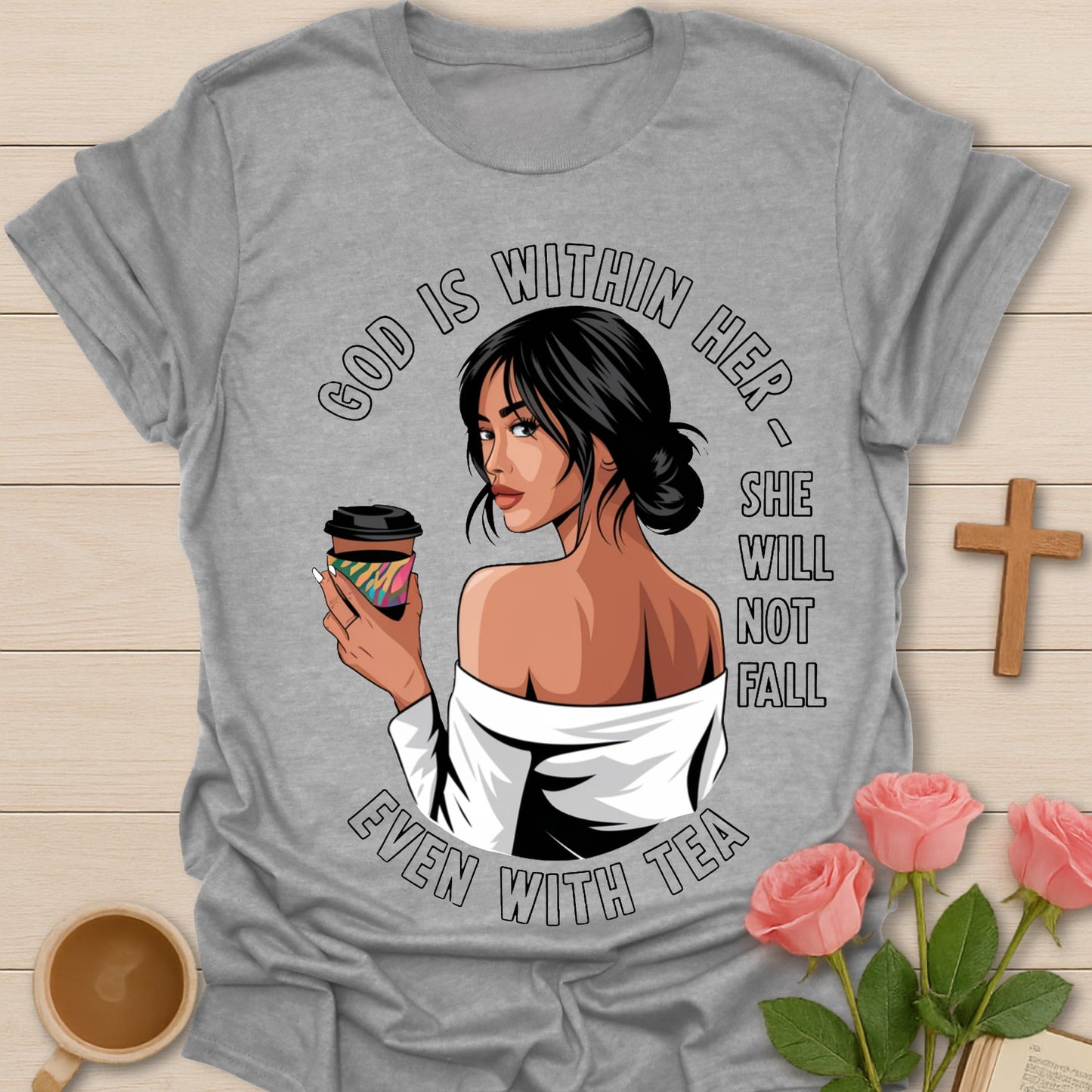 She Will Not Fall T-Shirt KozzyCo Christian and tea lover design
