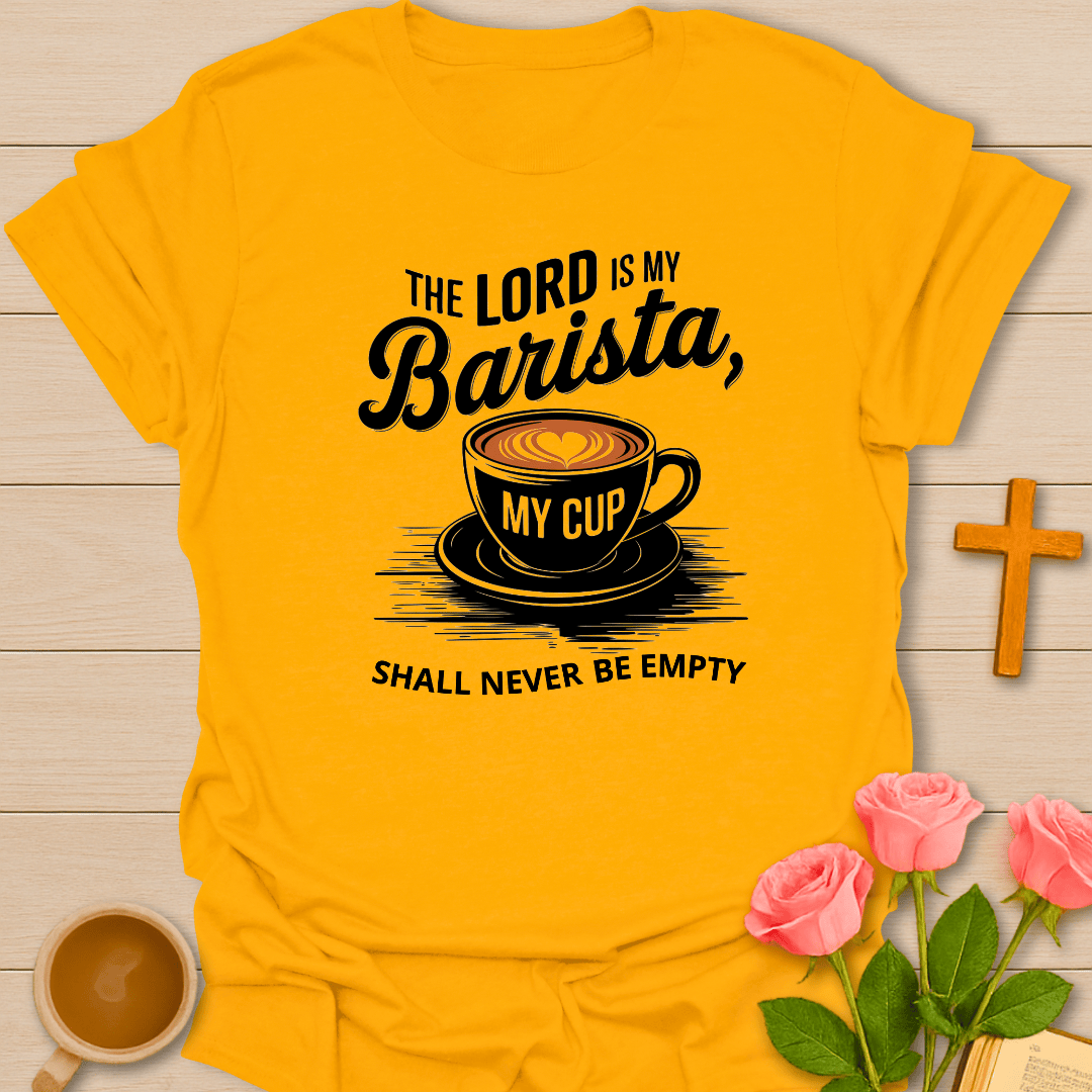 Lord Is My Barista T-Shirt - Kozzy Co Gold / S