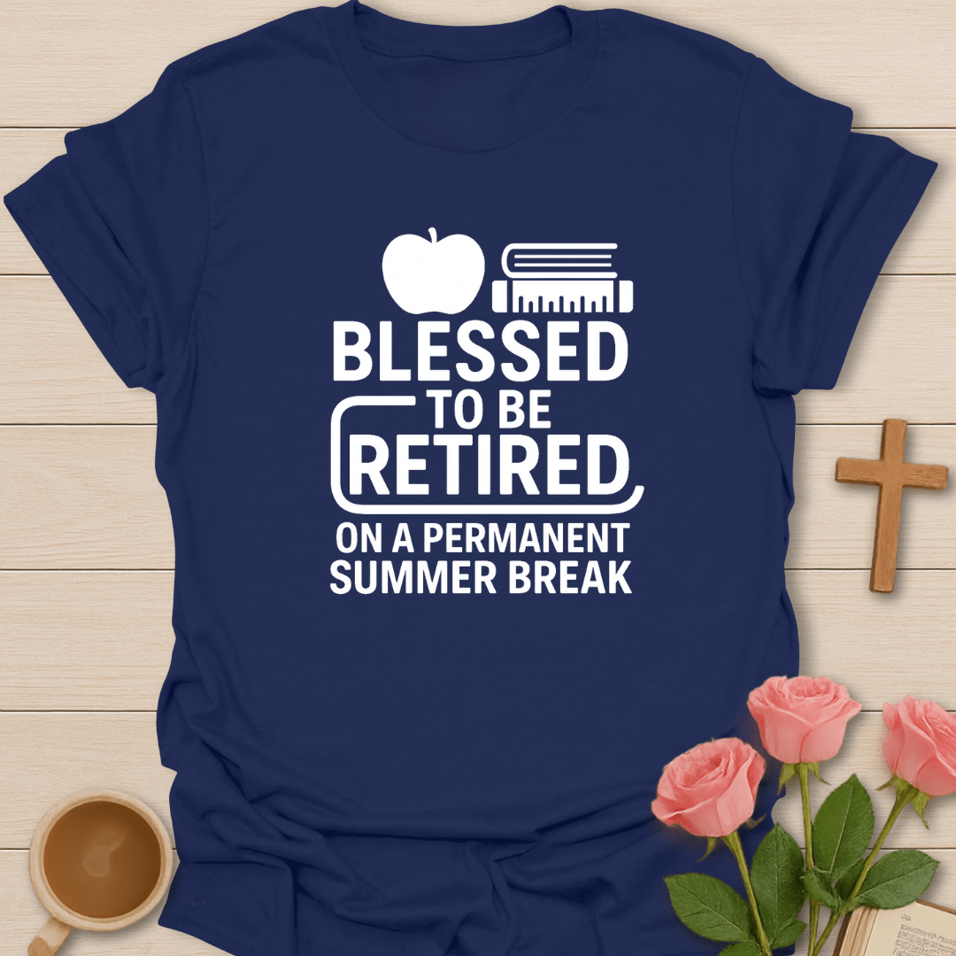 Blessed Retired Teacher T-Shirt