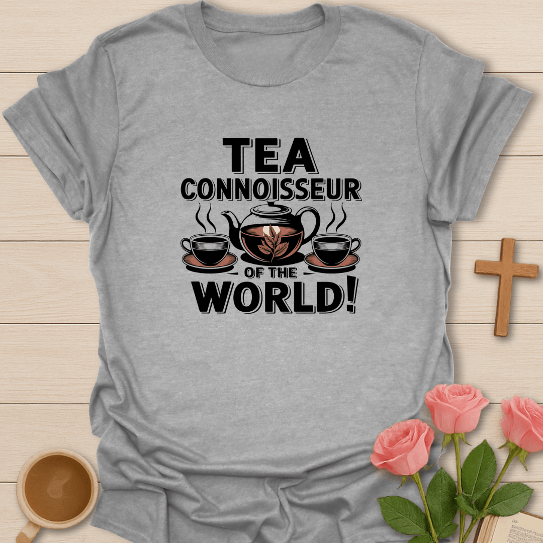 World Tea Connoisseur T-Shirt