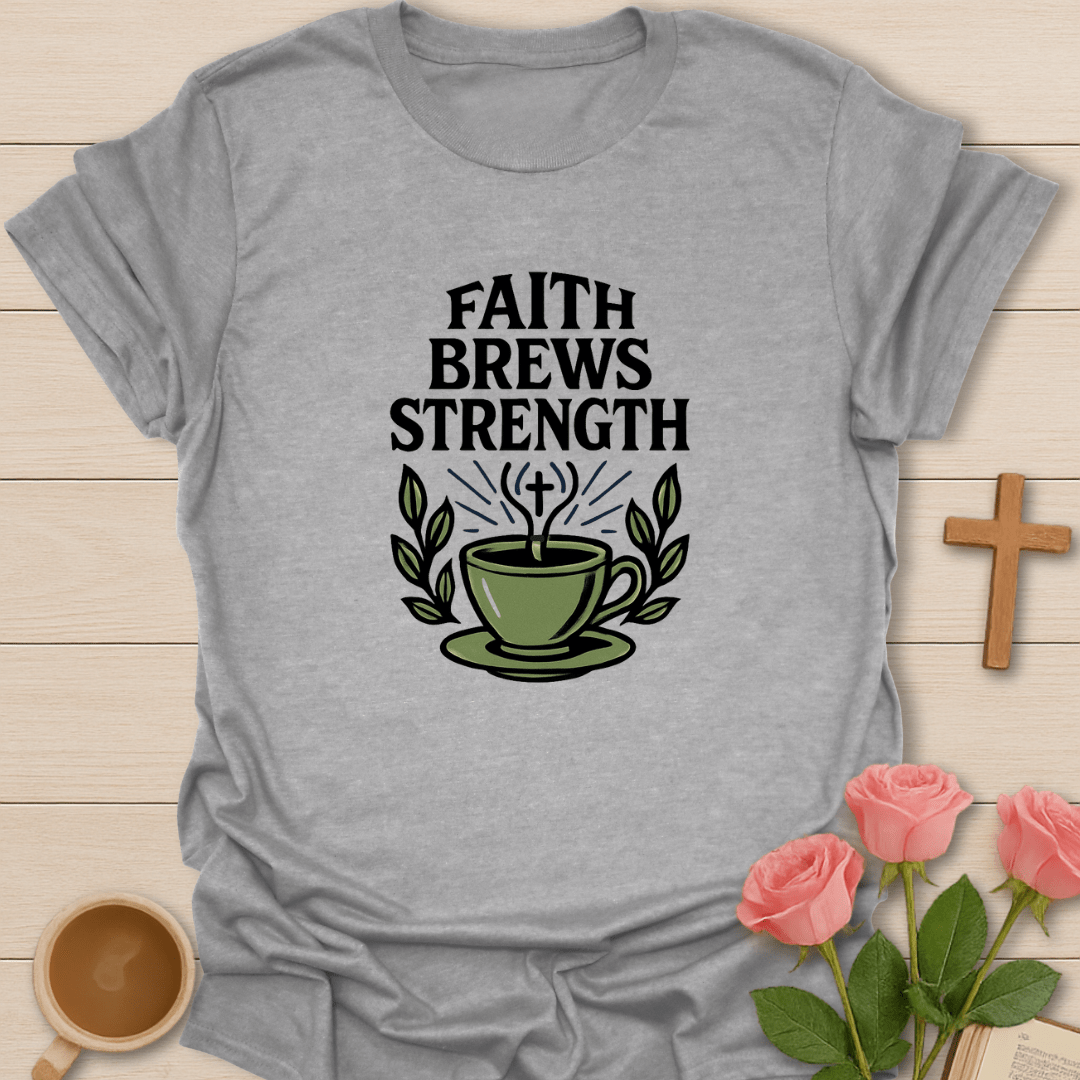 Faith Brew Strength T-Shirt