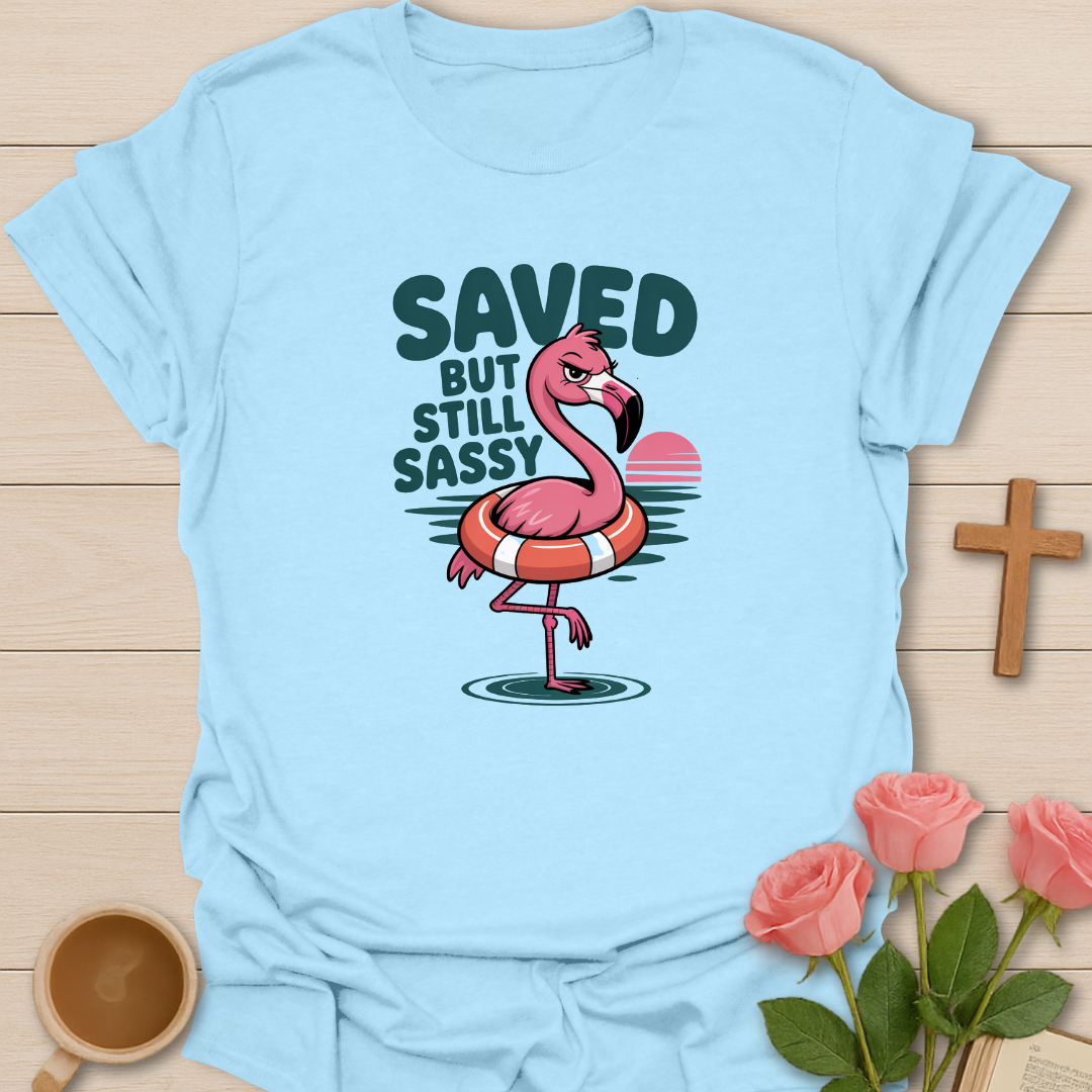 Saved & Sassy Flamingo T-Shirt