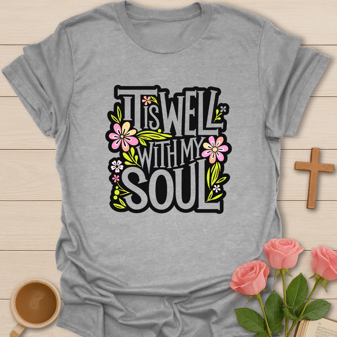 With My Soul T-Shirt