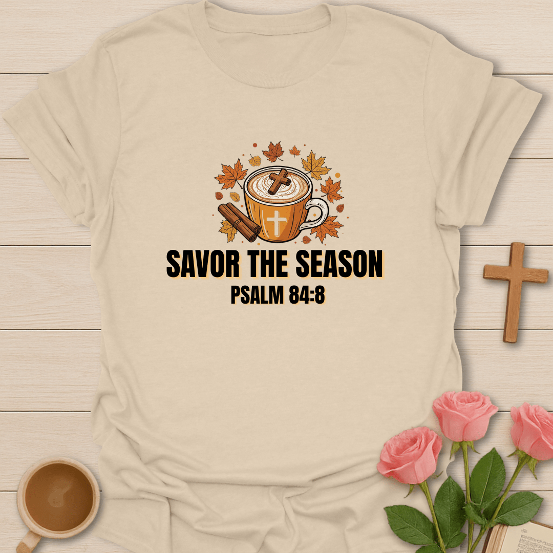 Savor The Season T-Shirt