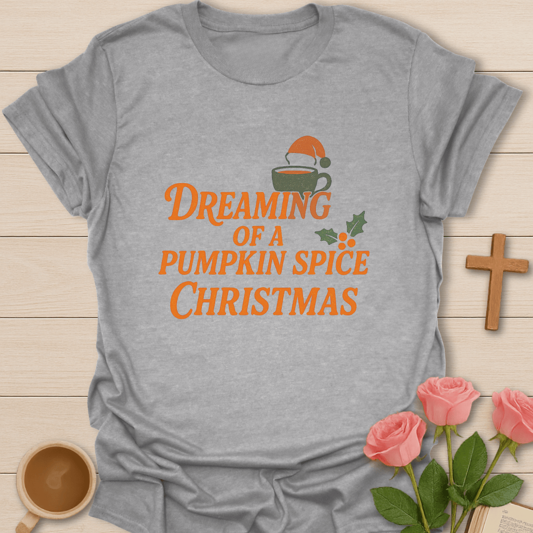 Dreaming Of A Tea Christmas T-Shirt T-Shirt