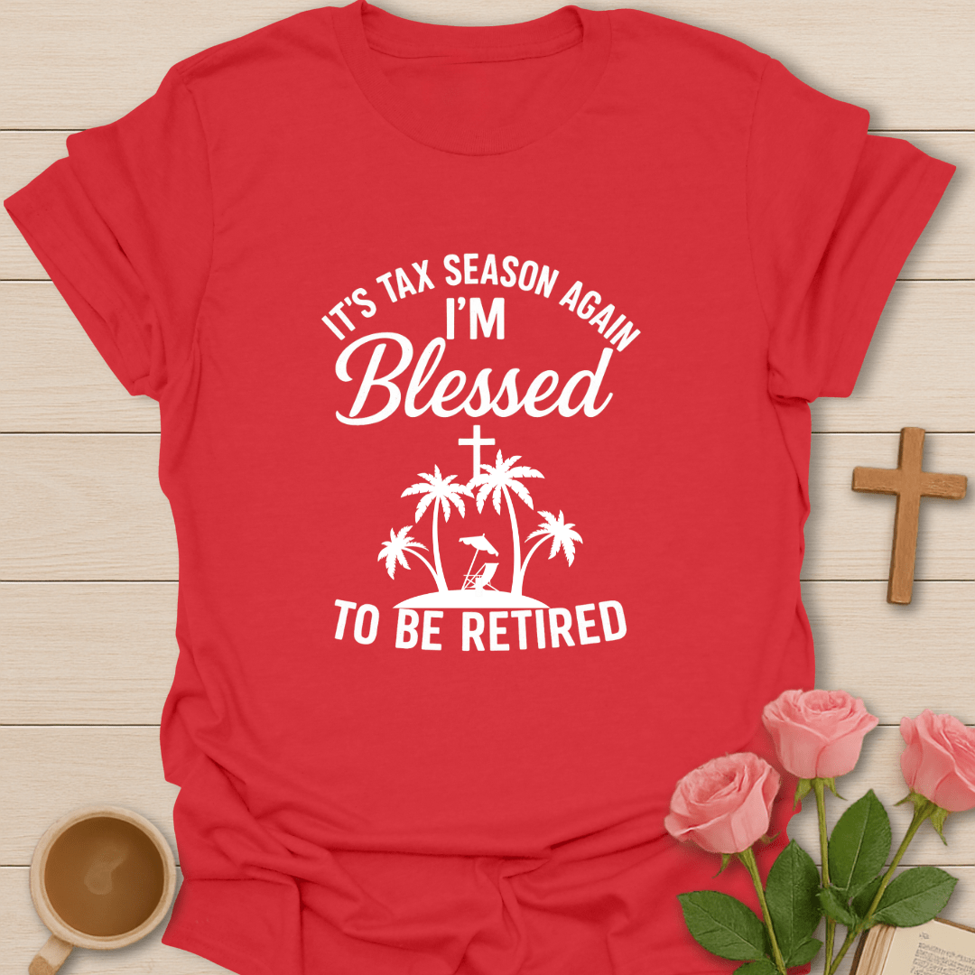 Retired Tax Season T-Shirt - Kozzy Co Red / S