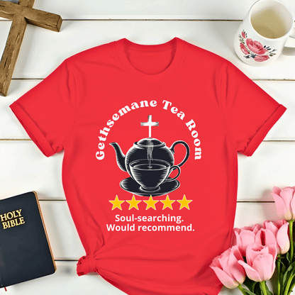 Gethsemane Tea Room Review T-Shirt
