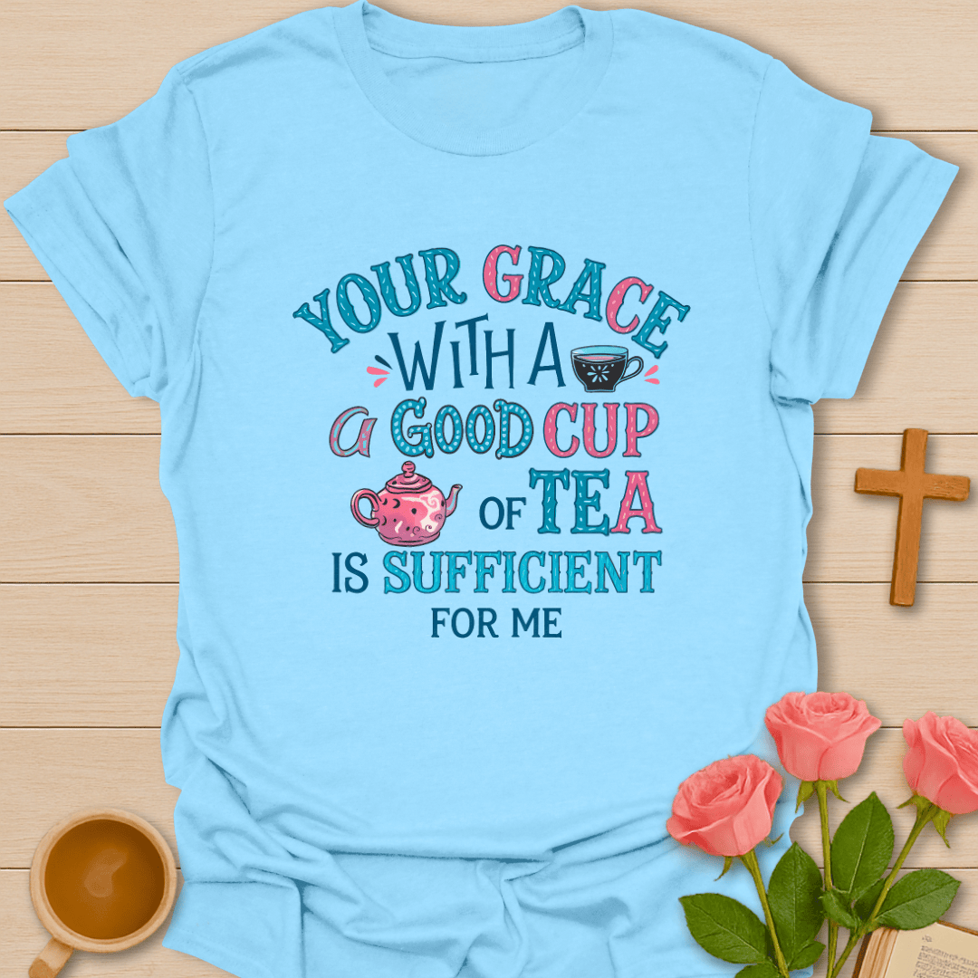 Tea Is Significant T-Shirt