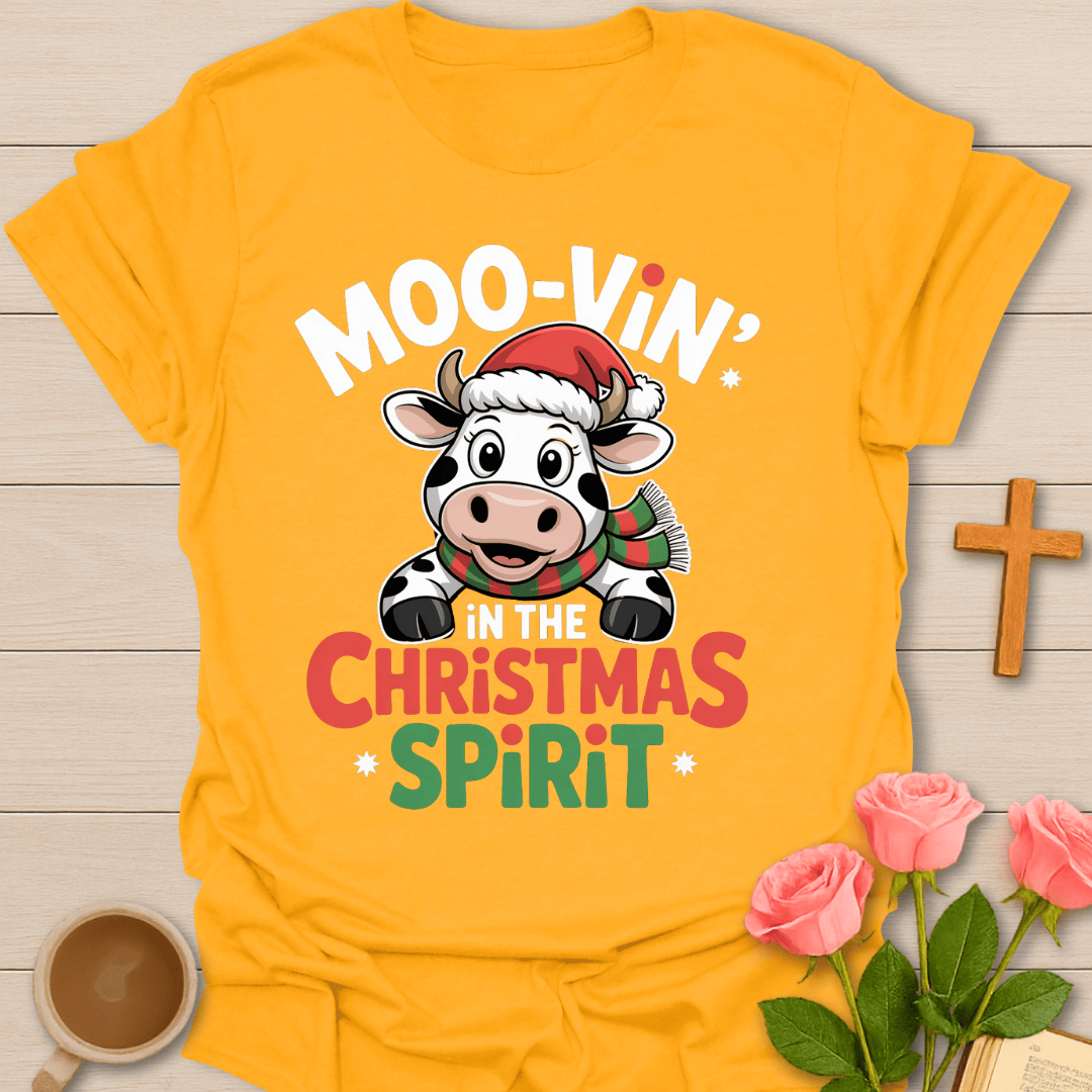 Moovin' In The Christmas Spirit T-Shirt T-Shirt
