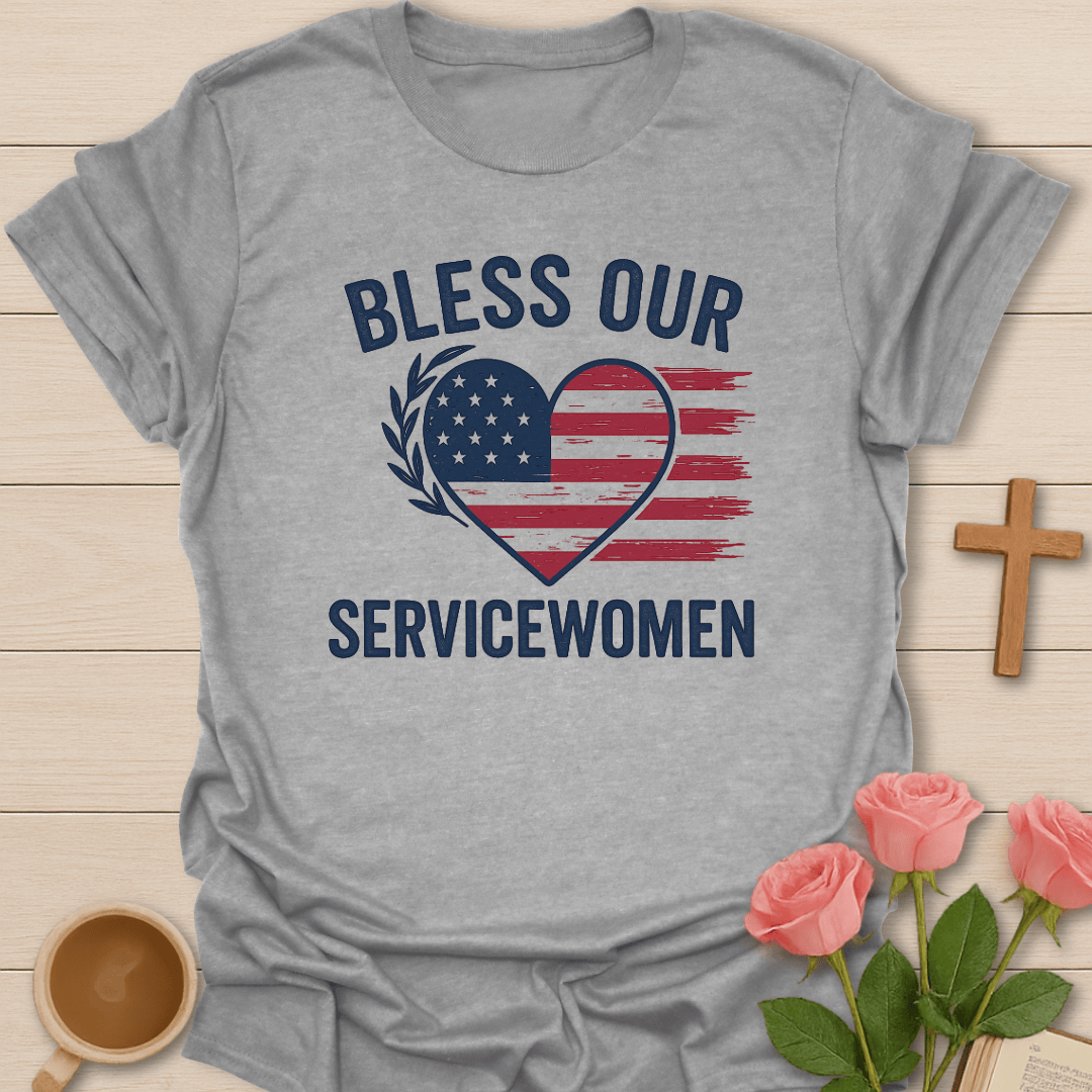Bless Our Servicewomen T-Shirt