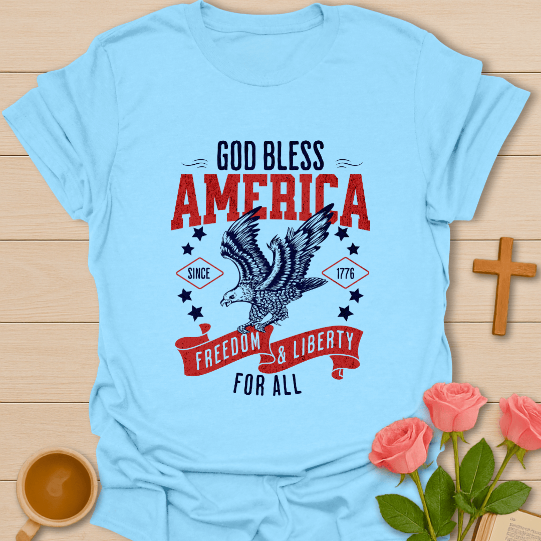 Freedom And Liberty T-Shirt