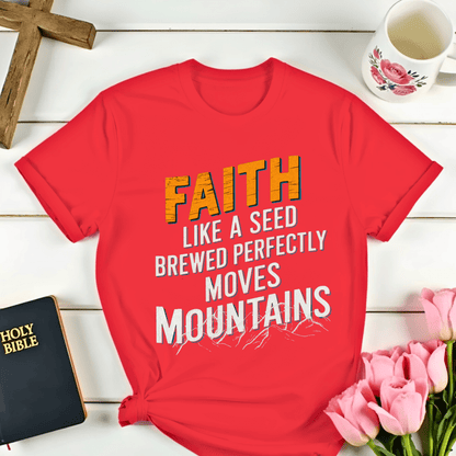 Faith Brewed Perfectly T-Shirt