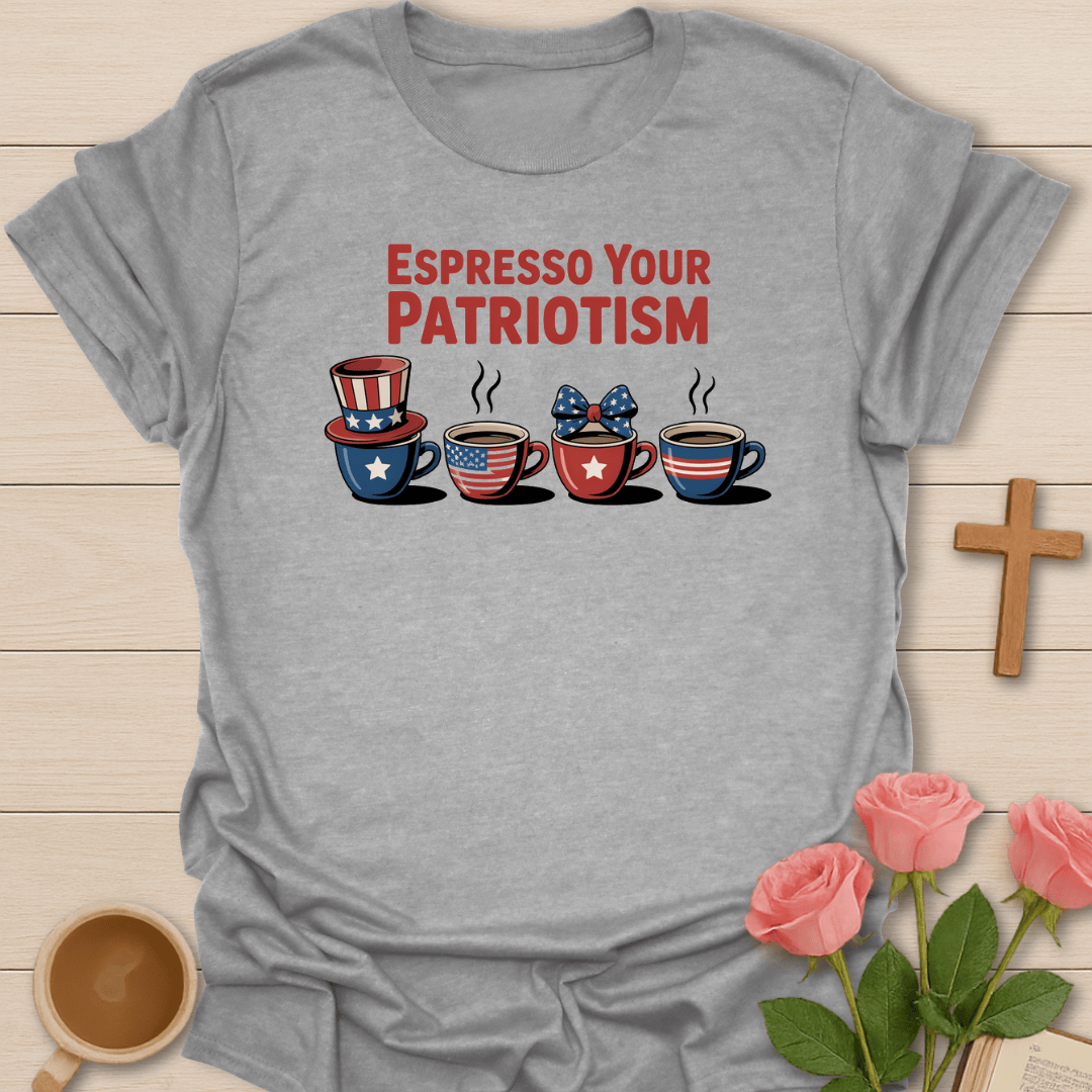Espresso Your Patriotism T-Shirt
