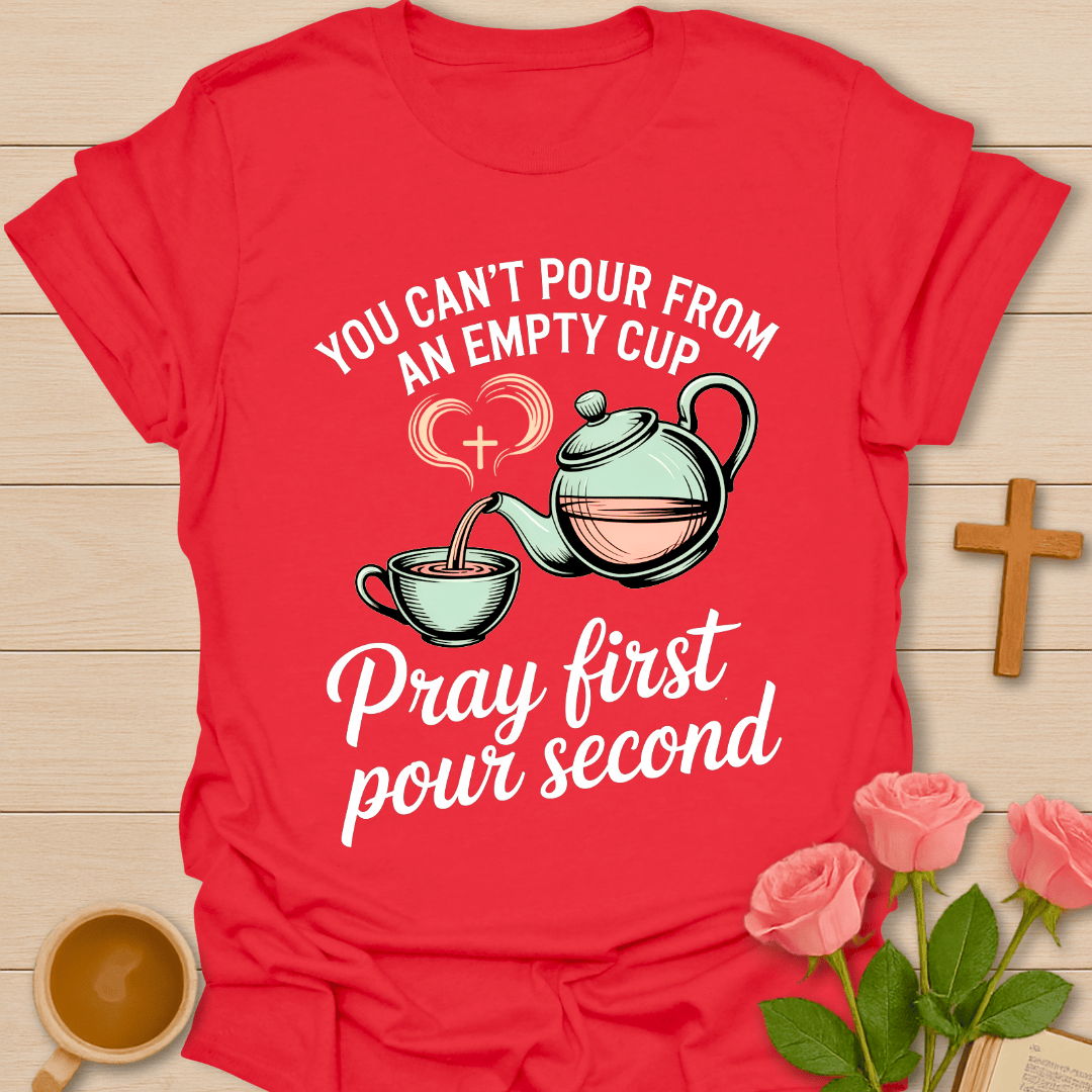 Pray First Pour Second Christian tea lover t-shirt color options