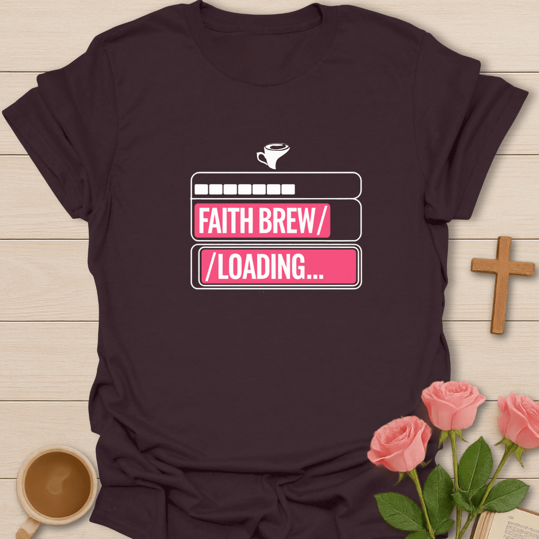Faith Brew Loading... T-Shirt