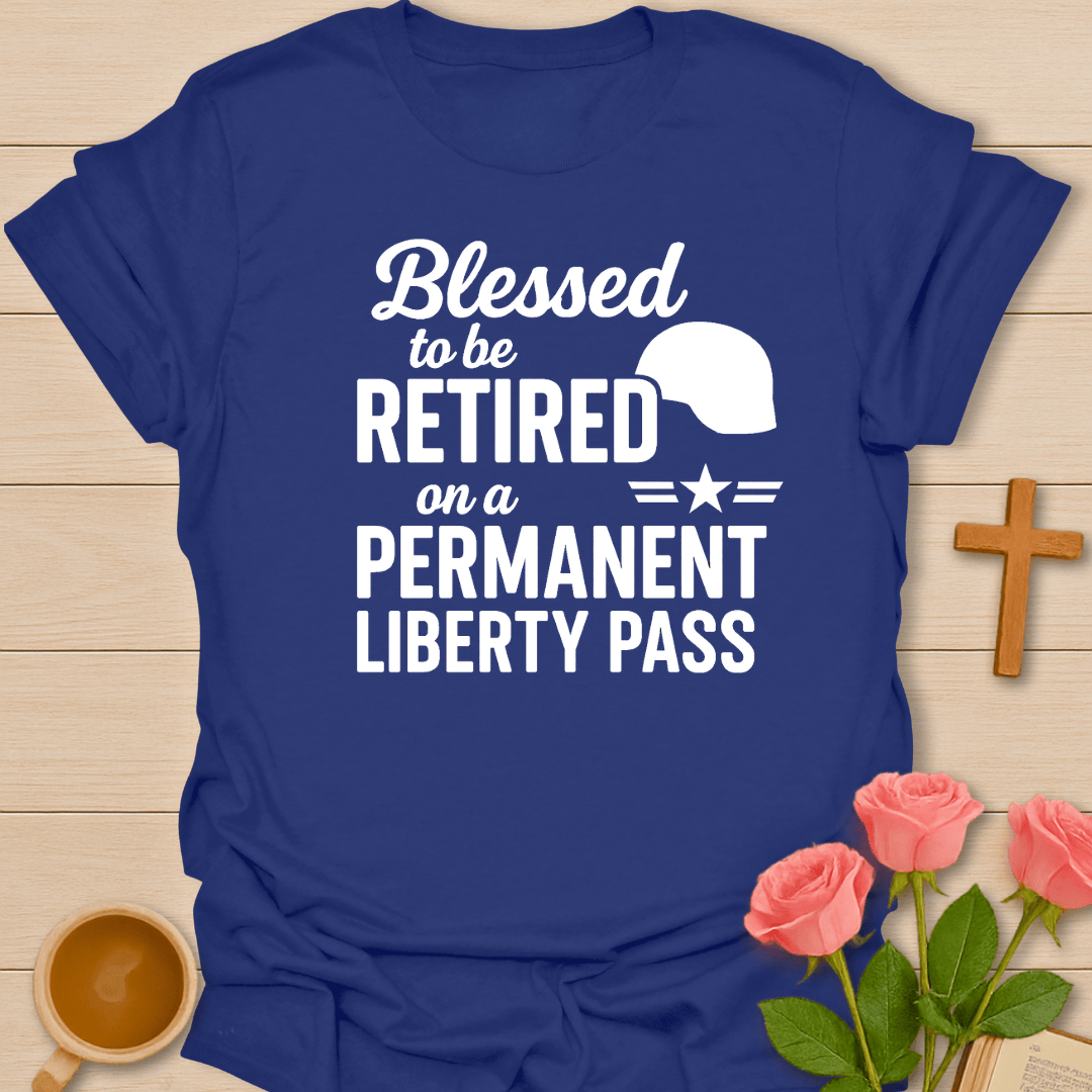 Liberty Pass Retirement T-Shirt