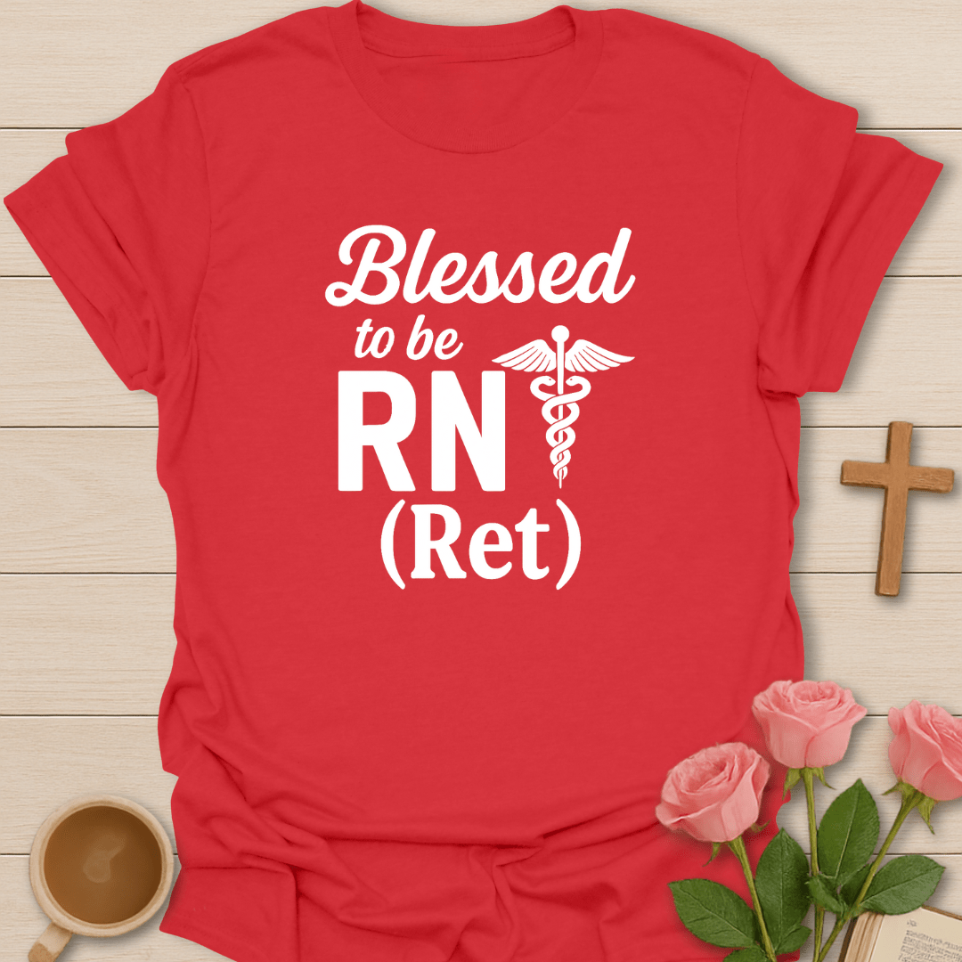 Blessed Retired Nurse T-Shirt