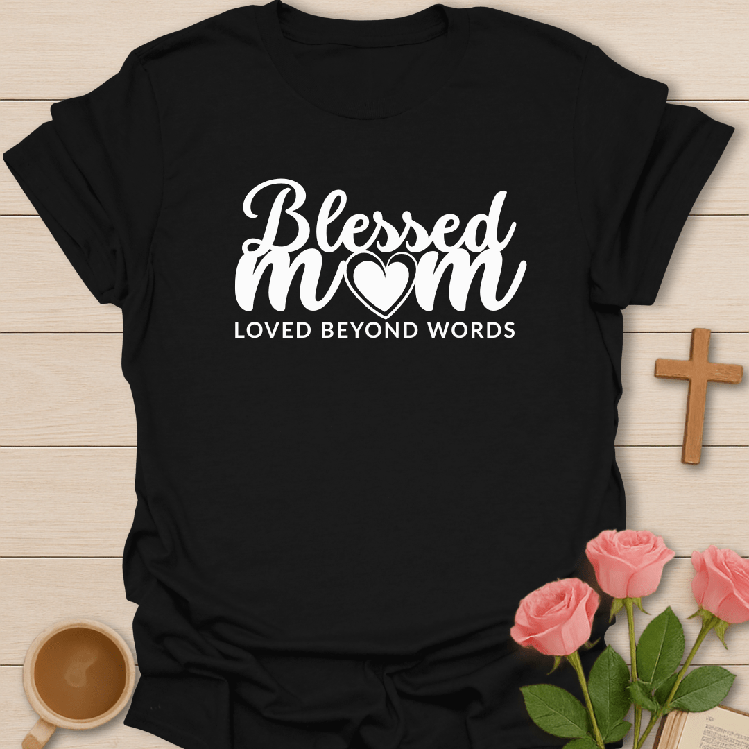 Blessed Mom T-Shirt