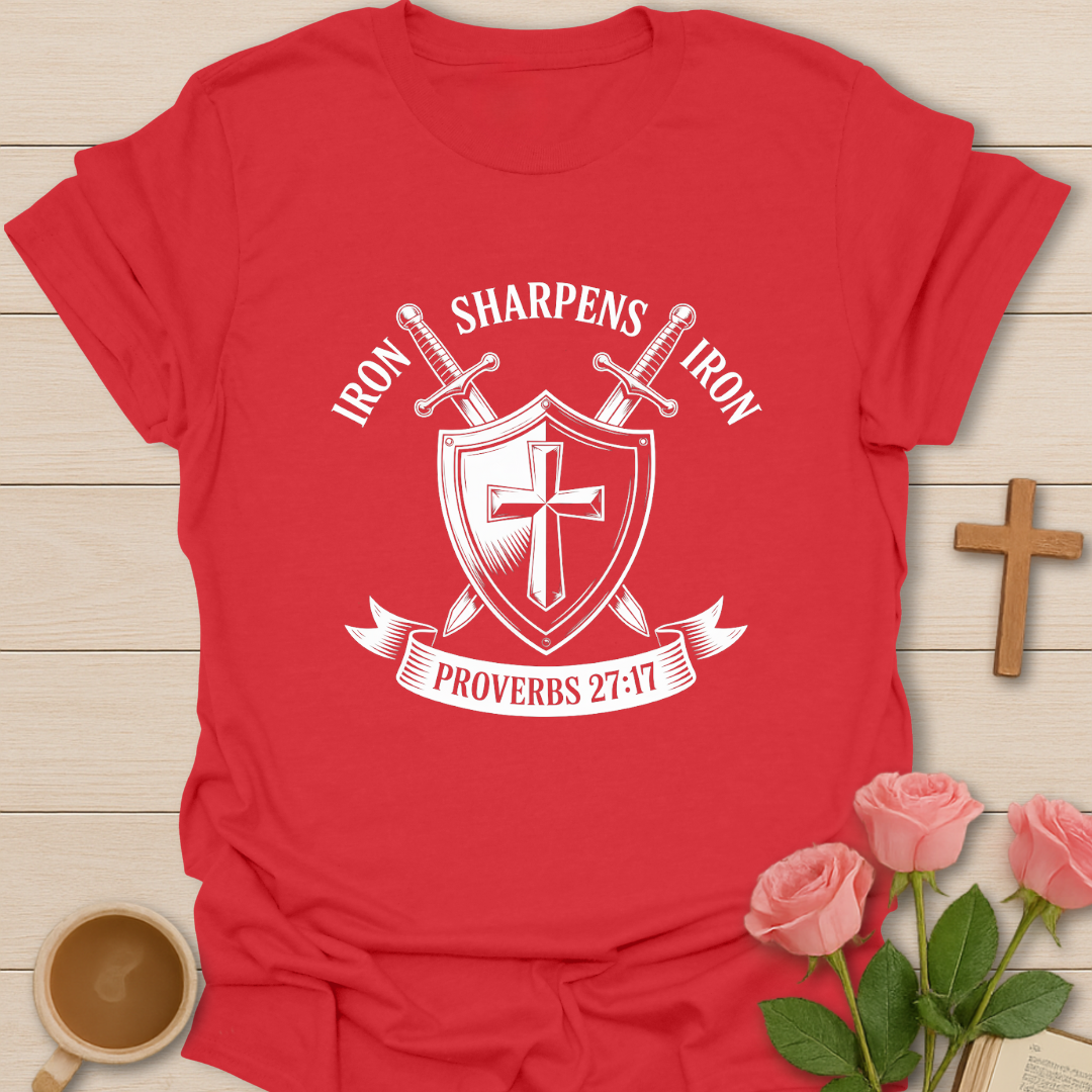 Iron Sharpens Iron T-Shirt