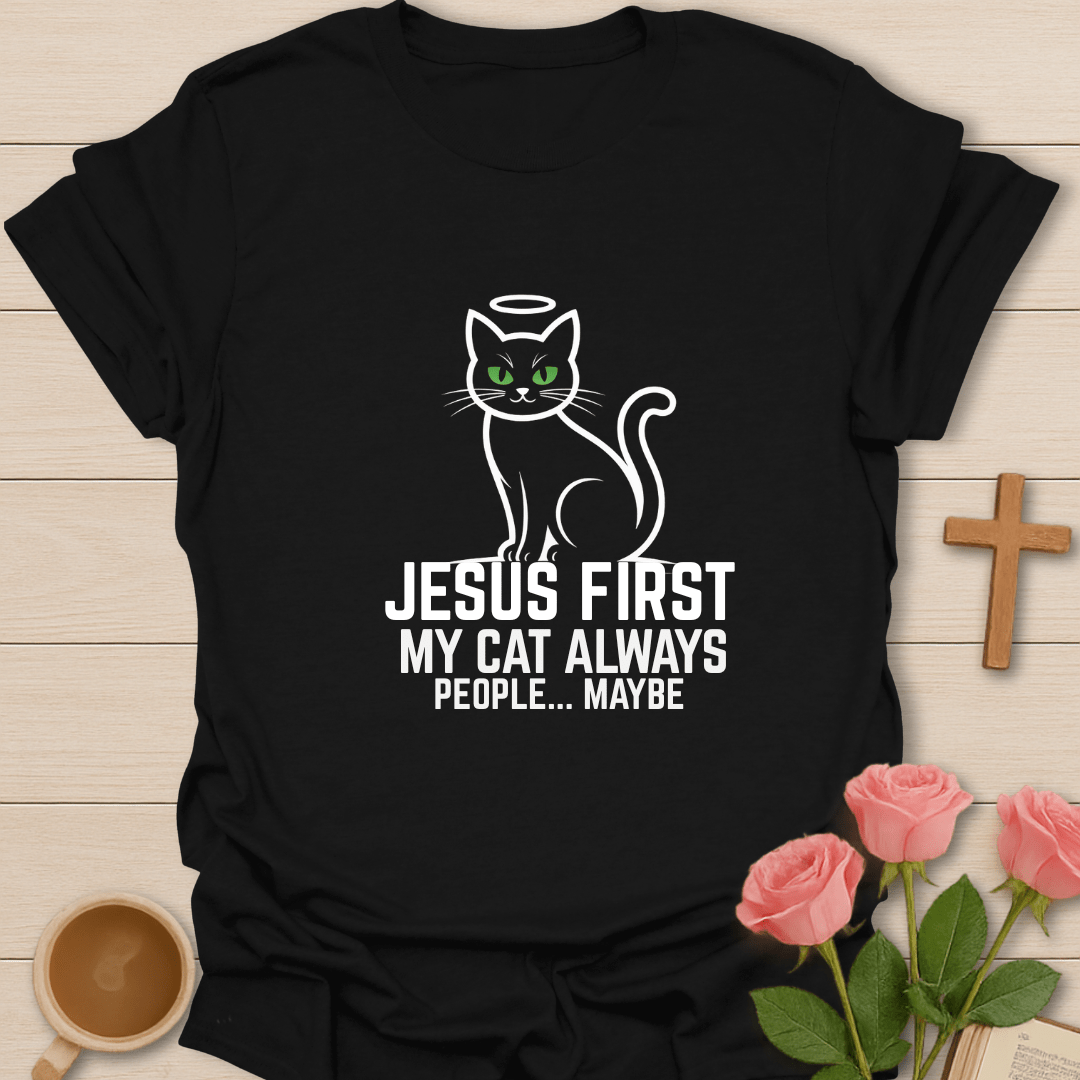 Jesus My Cat and People T-Shirt