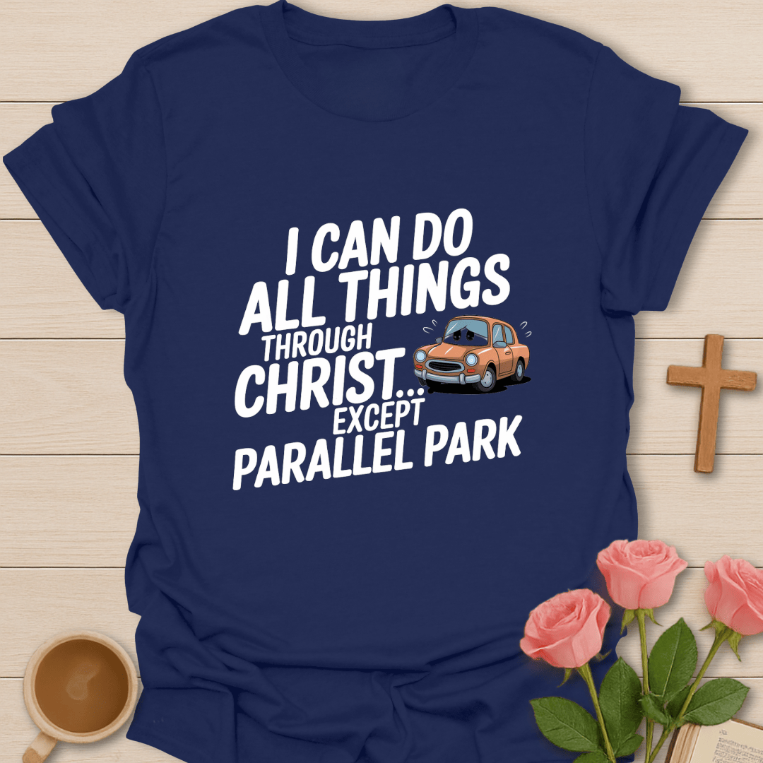 Faith Parallel Parking T-Shirt